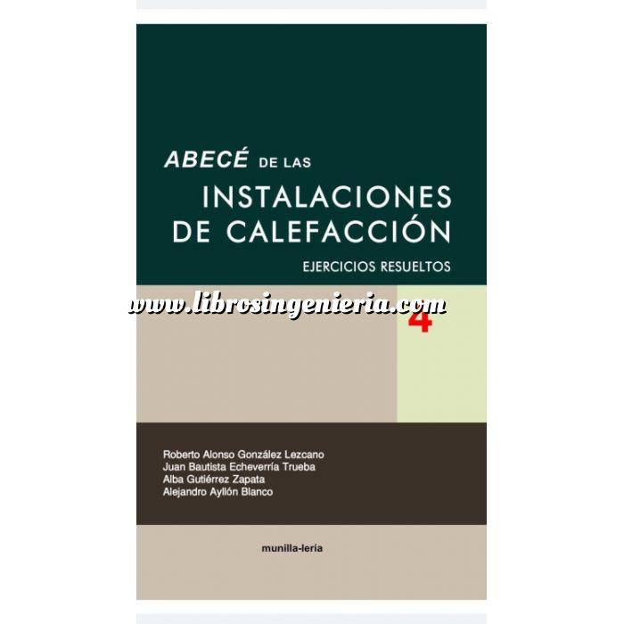 Imagen Climatización, calefacción, refrigeración y aire Abecé de las instalaciones de calefacción.Ejercicios resueltos