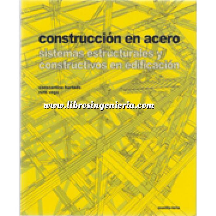 Imagen Estructuras de acero Construcción en aceros.sistemas estructurales y constructivos en edificación