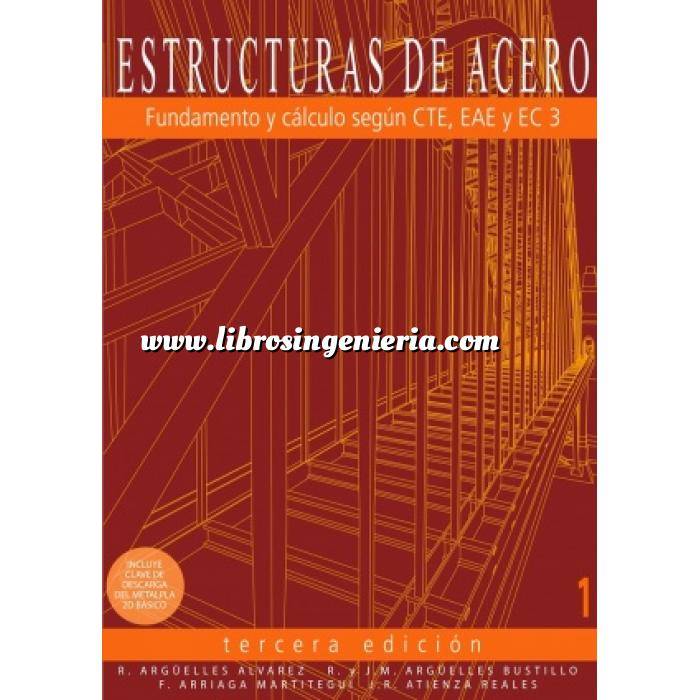 Imagen Estructuras de acero Estructuras de acero 01.Fundamentos y cálculo según CTE,EAE y EC3