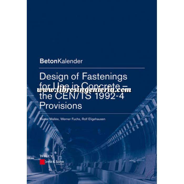 Imagen Estructuras de hormigón Design of Fastenings for Use in Concrete: The CEN/TS 1992-4 Provisions