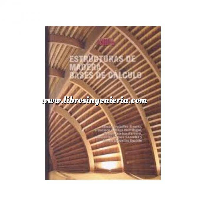 Imagen Estructuras de madera Estructuras de Madera. Bases de Cálculo