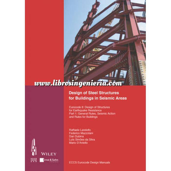 Imagen Estructuras metálicas Design of Steel Structures for Building in Seismic Areas: Eurocode 8: Design of Structures for Earthquake Resistance.Part 1: General Design of Steel Structures for Buildings