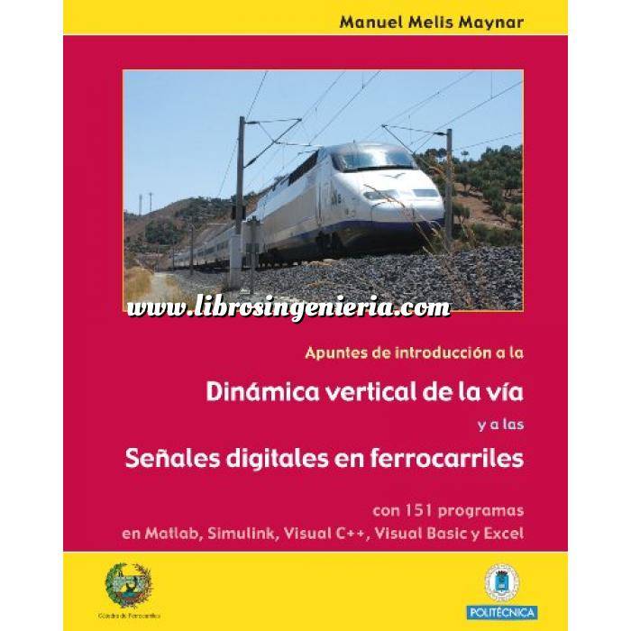 Imagen Ferrocarriles Apuntes de introducción a la dinámica vertical de la vía y las señales digitales en ferrocarriles