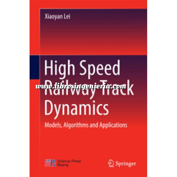 Imagen Ferrocarriles High Speed Railway Track Dynamics. Models, Algorithms and Applications