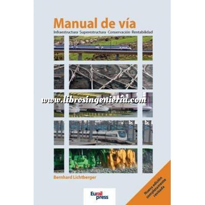 Imagen Ferrocarriles Manual de vía. Infraestructura, superestructura, conservación, rentabilidad