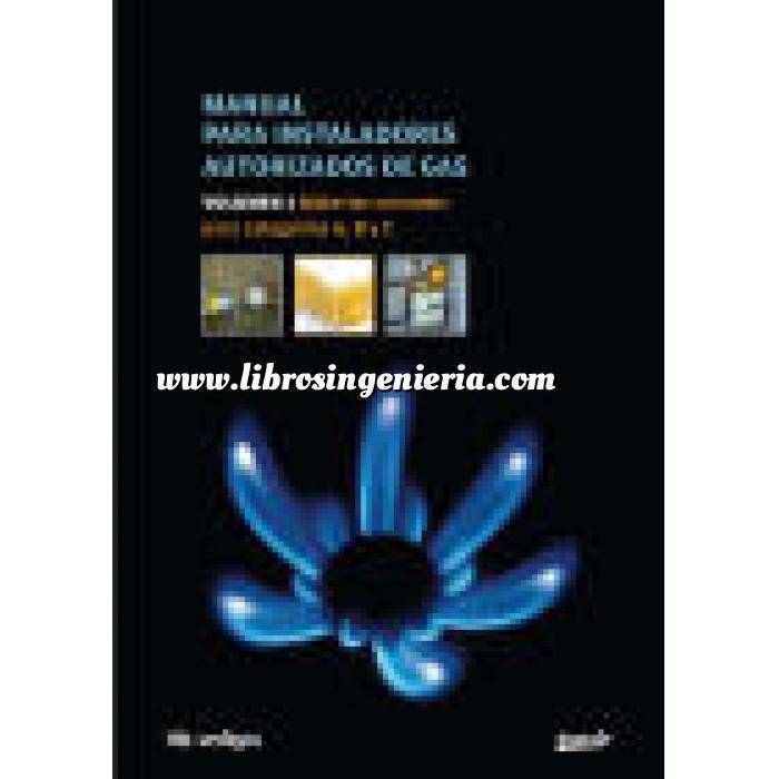 Imagen Gas Manual para instaladores autorizados de gas. Tomo I. Materias comunes para categorias A, B y C