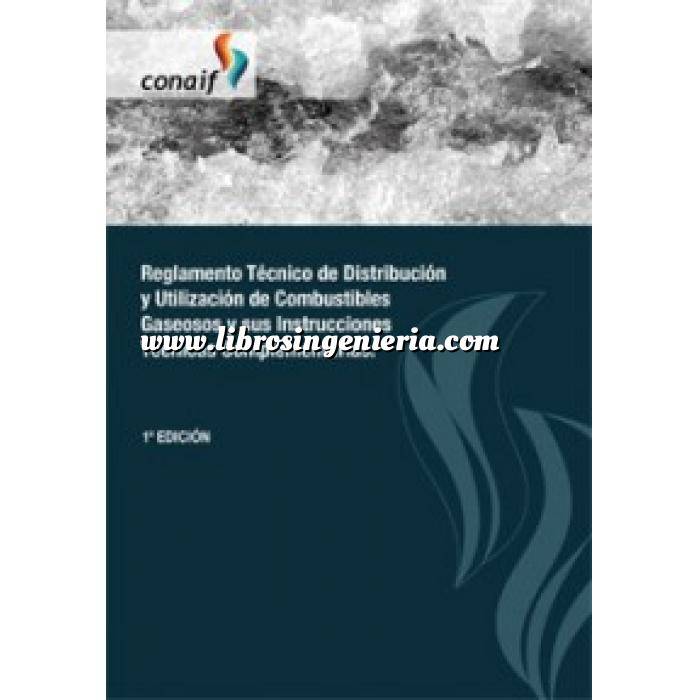 Imagen Gas Reglamento Técnico de Distribución y Utilización de Combustibles Gaseosos y sus Instrucciones Técnicas Complementarias