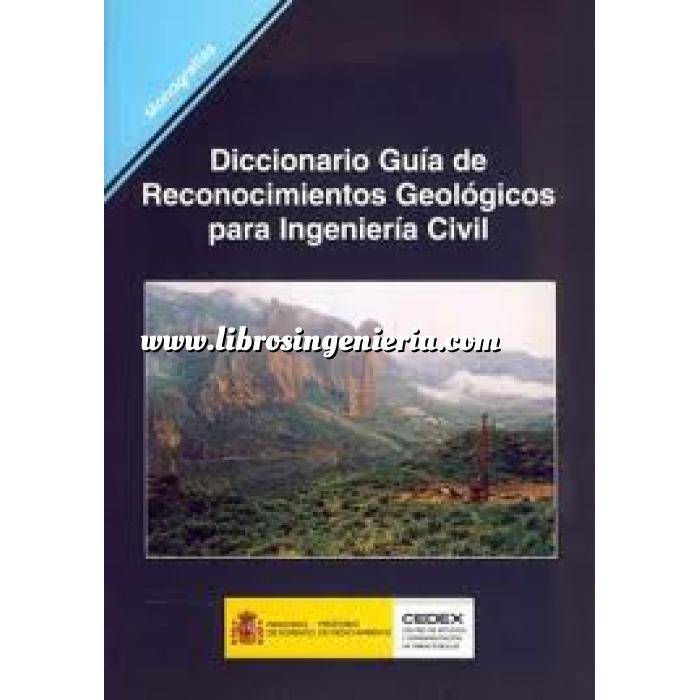 Imagen Geología
 Diccionario guia de reconocimientos geologicos para ingenieria civil