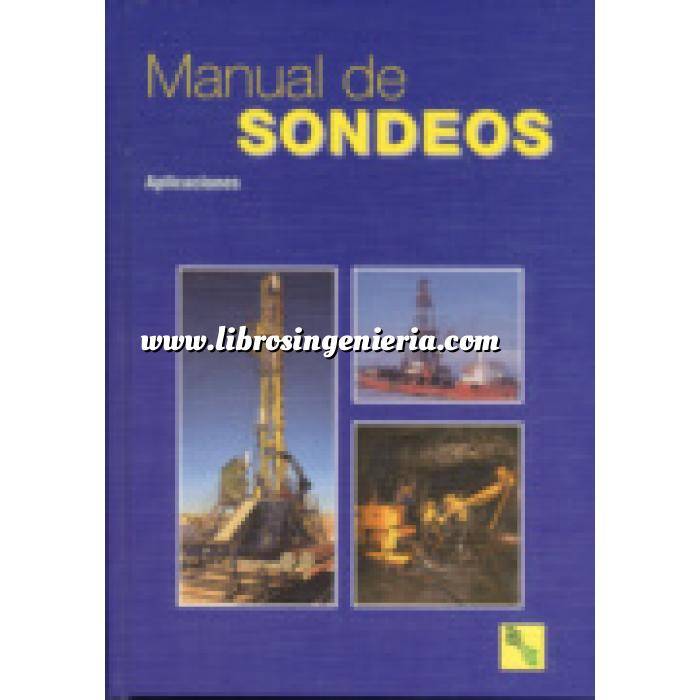 Imagen Geotecnia 
 Manual de sondeos. 2 .Aplicaciones