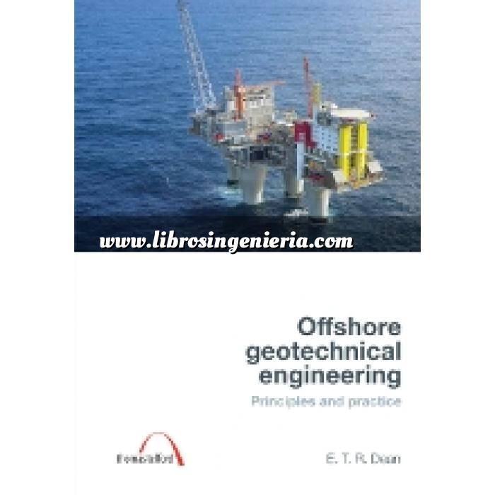 Imagen Geotecnia 
 Offshore geotechnical engineering : principles and practice