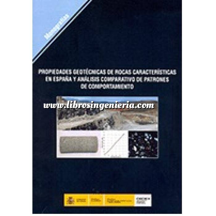 Imagen Geotecnia 
 Propiedades geotécnicas de rocas características en España y análisis comparativo de patrones de comportamiento.