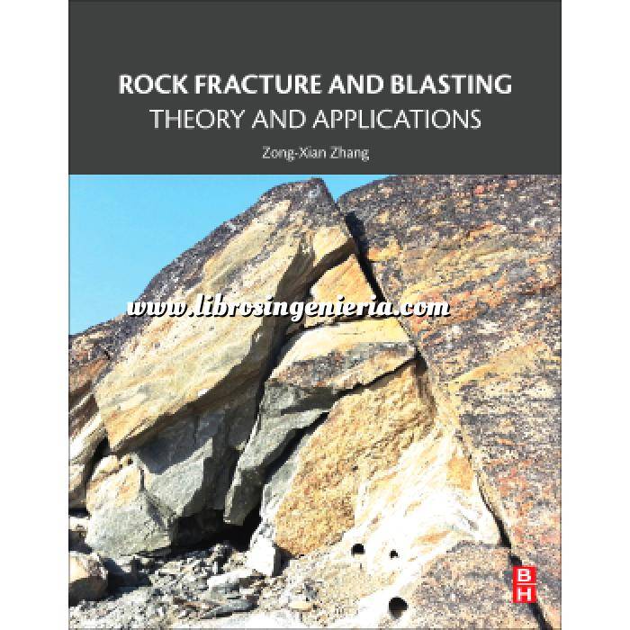 Imagen Geotecnia 
 Rock Fracture and Blasting.Theory and Applications