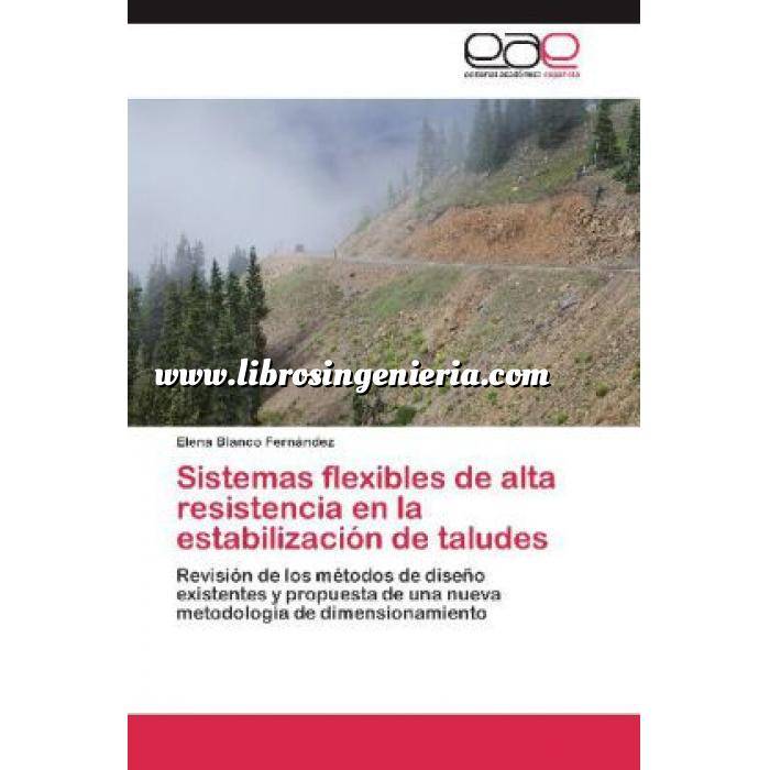 Imagen Geotecnia 
 Sistemas flexibles de alta resistencia en la estabilización de taludes