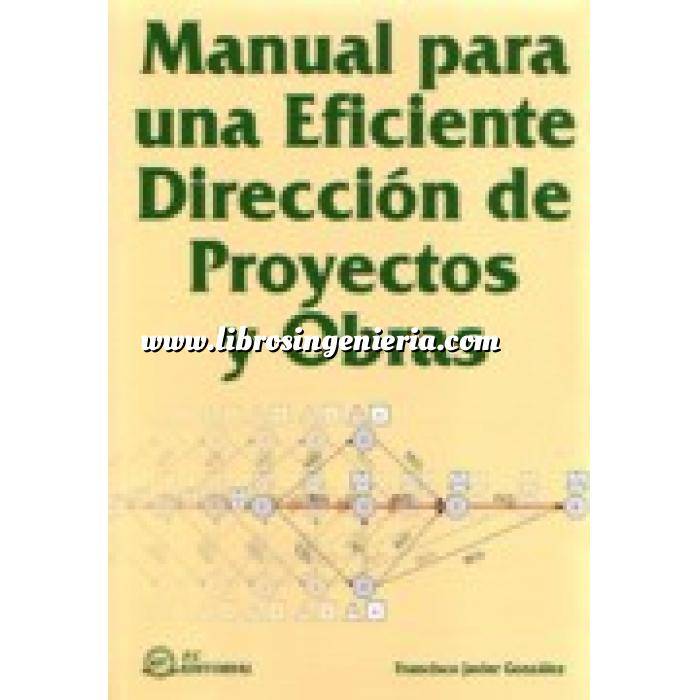 Imagen Gestion de proyectos Manual para una eficiente dirección de proyectos y obras 