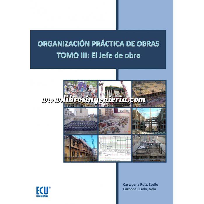 Imagen Gestion de proyectos Organización práctica de obras. Tomo III: El jefe de obra