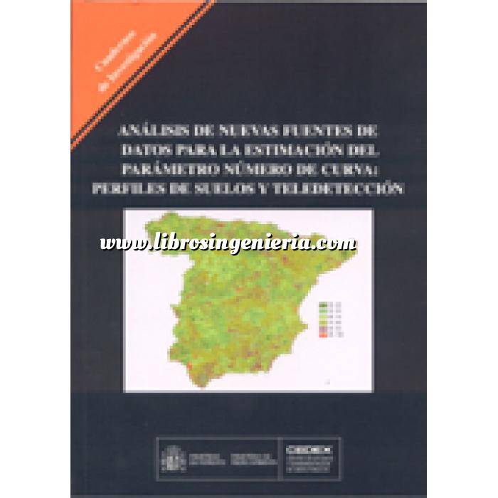 Imagen Hidrología Análisis de nuevas fuentes de datos para la estimación del parámetro número de curva: perfiles de suelos y teledetección