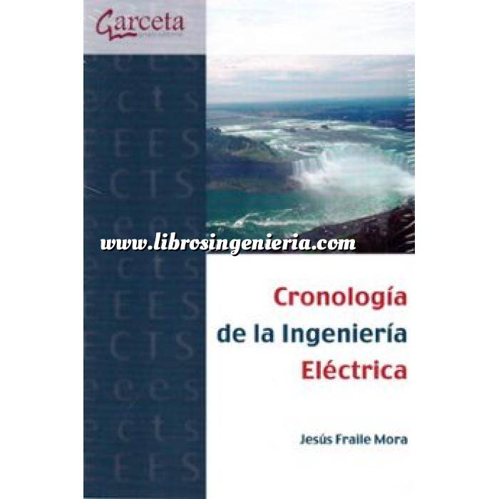 Imagen Instalaciones eléctricas de alta tensión Cronología de la Ingeniería Eléctrica 