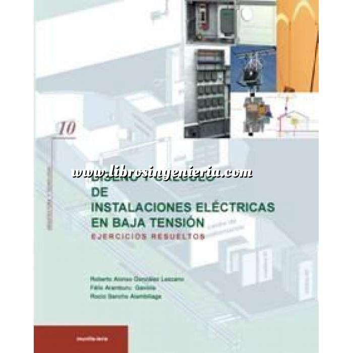 Imagen Instalaciones eléctricas de baja tensión Diseño y cálculo de instalaciones eléctricas en baja tensión: ejercicios resueltos