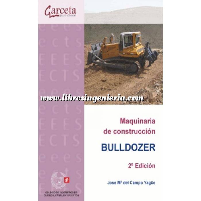 Imagen Maquinaria de obras publicas Maquinaria de construcción. Bulldozer 
