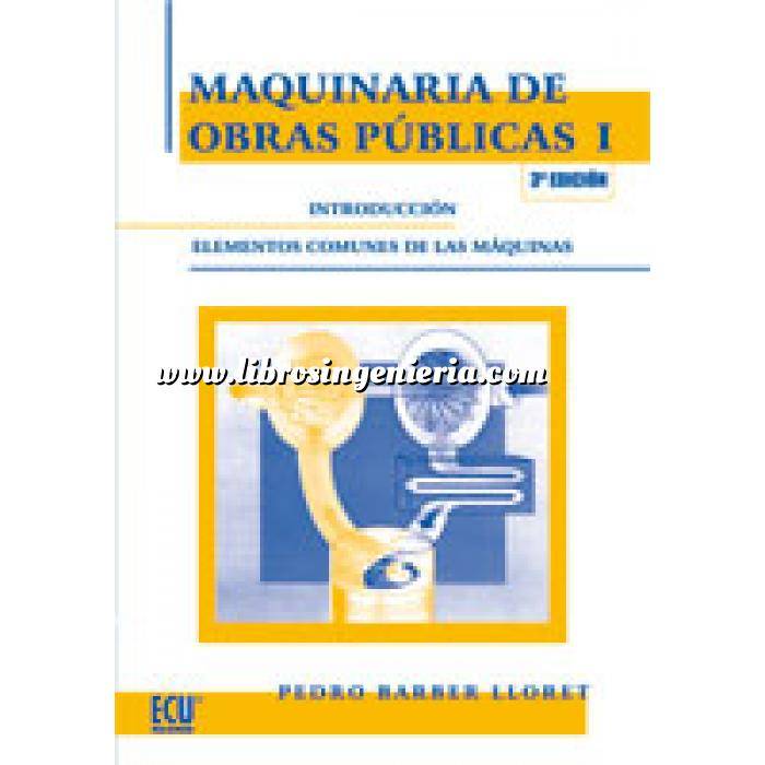 Imagen Maquinaria de obras publicas Maquinaria de obras públicas I: Introducción elementos comunes de las máquinas