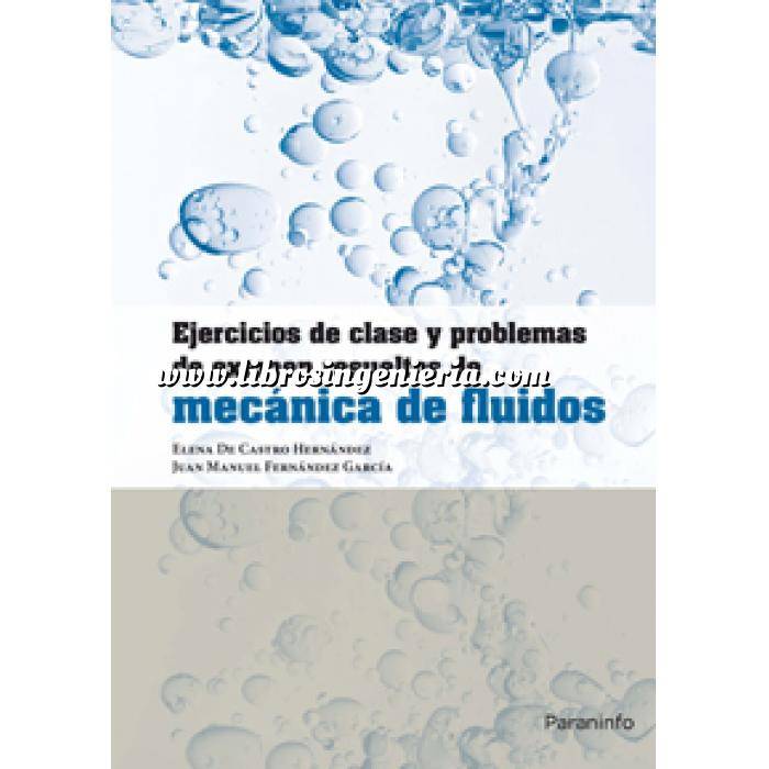 Imagen Mecánica de fluidos Ejercicios de clase y problemas de examen resueltos de mecánica de fluidos