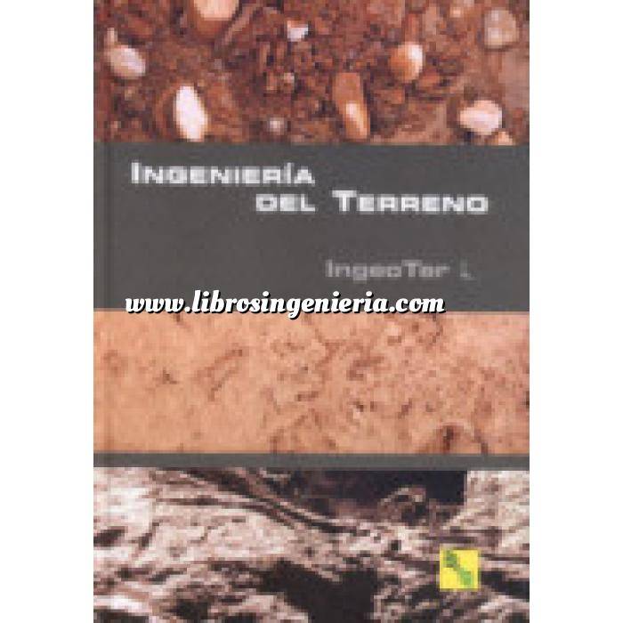 Imagen Mecánica del suelo
 Ingeniería del Terreno .IngeoTer Volumen. 06