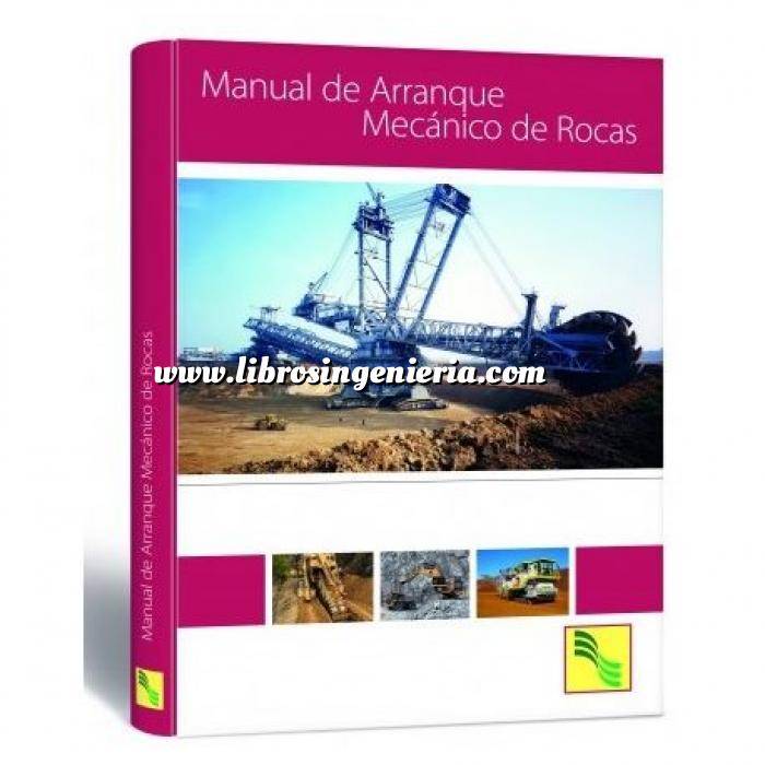 Imagen Mecánica del suelo
 Manual de arranque mecanico de rocas