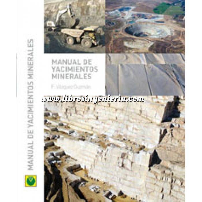 Imagen Minería
 Manual de Yacimientos Minerales