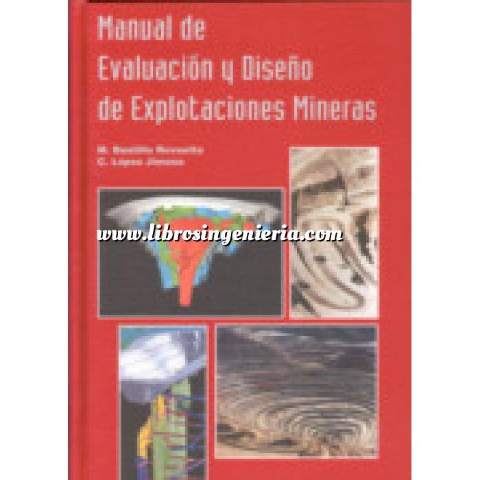 Imagen Minería
 Manual de evaluación y diseño de explotaciones mineras 