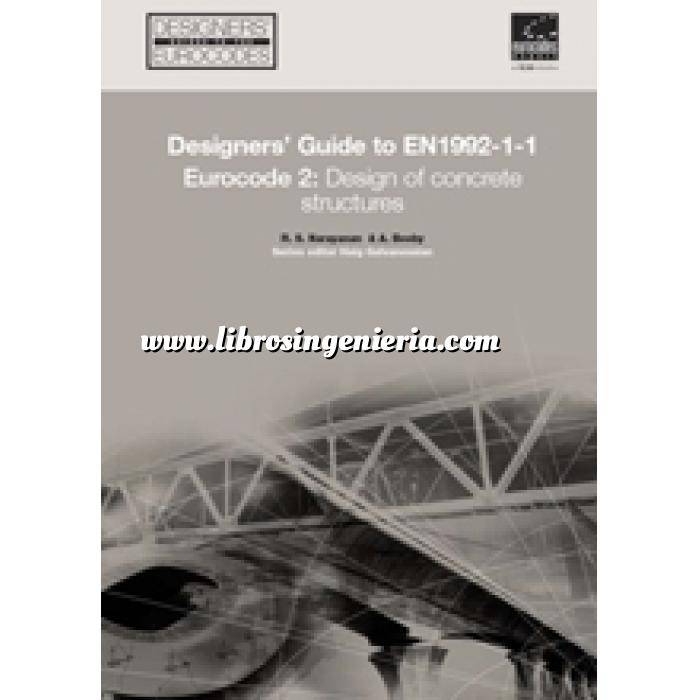 Imagen Normas UNE y eurocódigo Designers’ Guide to EN 1992-1-1 and EN 1992-1-2 Eurocode 2: Design of Concrete Structures. General rules and rules for buildings and structural fire design