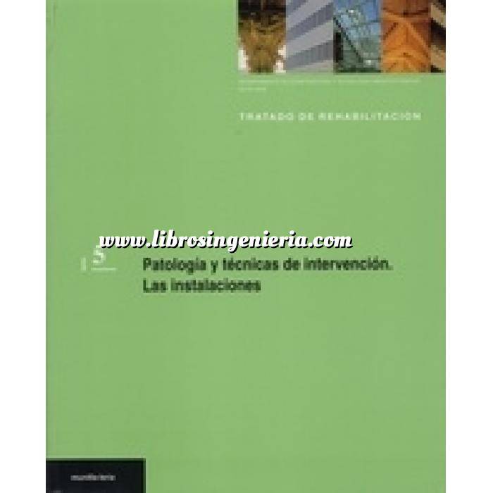 Imagen Patología y rehabilitación Patología y técnicas de intervención. Las instalaciones