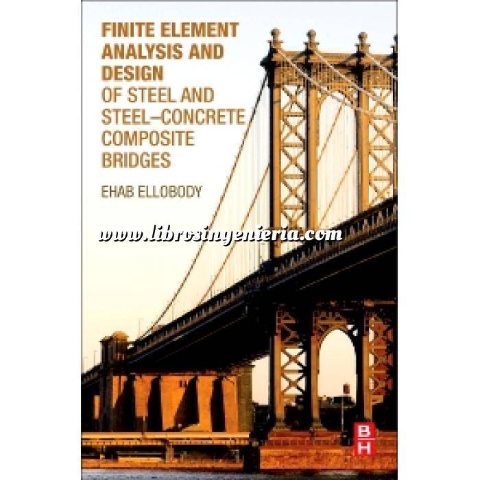 Imagen Puentes y pasarelas Finite element analysis and desing of steel and steel-concrete composie bridges