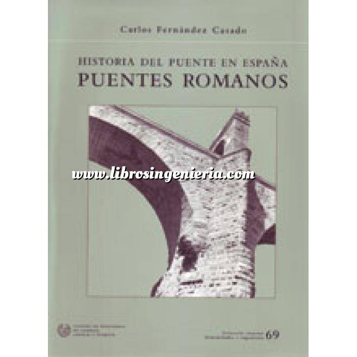 Imagen Puentes y pasarelas Historia del puente romano en España. puentes romanos