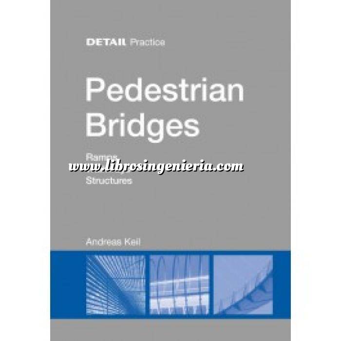 Imagen Puentes y pasarelas Pedestrian Bridges. Ramps,Walkways,Structures