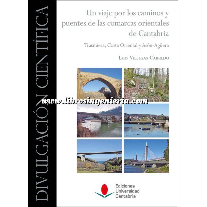 Imagen Puentes y pasarelas Un viaje por los caminos y puentes de las comarcas orientales de Cantabria