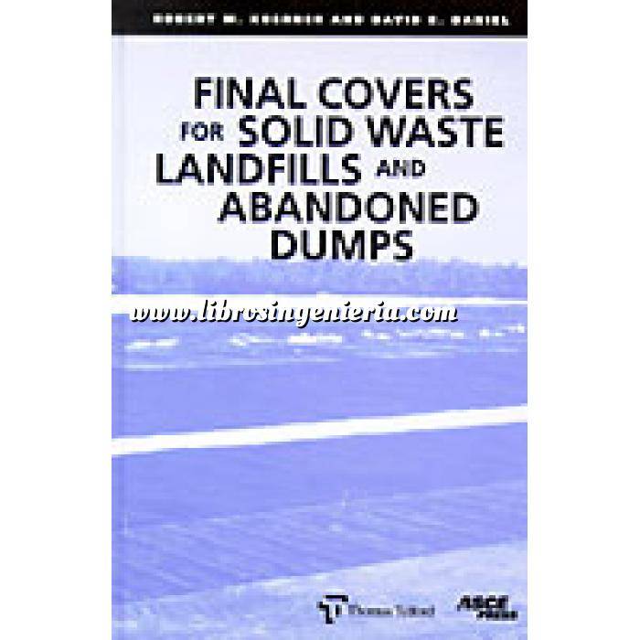Imagen Residuos 
 Final Covers for Solid Waste Landfils and Abandoned Dumps