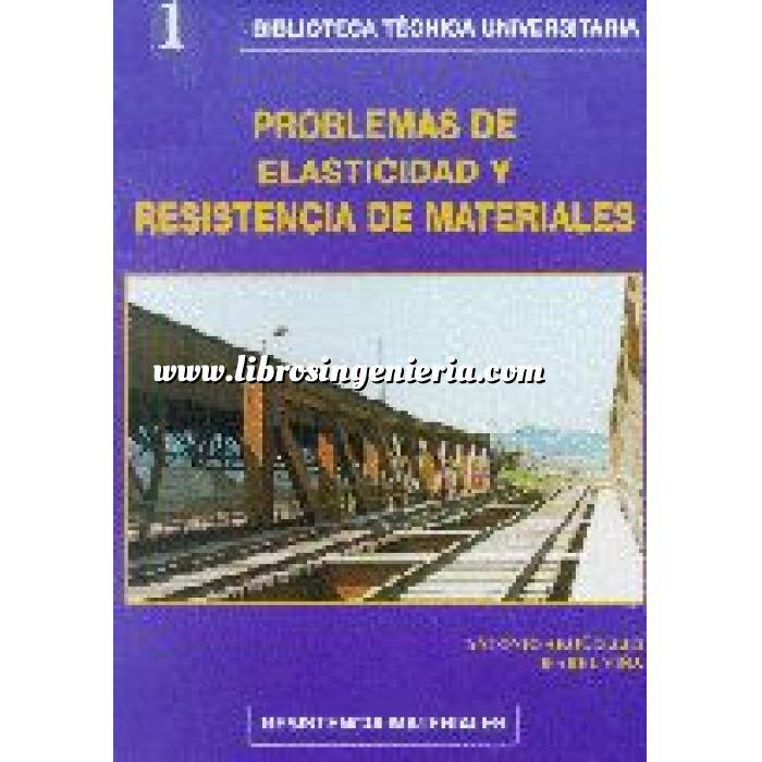 Imagen Resistencia de materiales
 Problemas de elasticidad y resistencia de materiales 