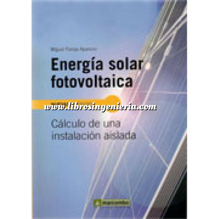 Imagen Solar fotovoltaica Energía solar fotovoltaica:Cálculo de una instalación aislada