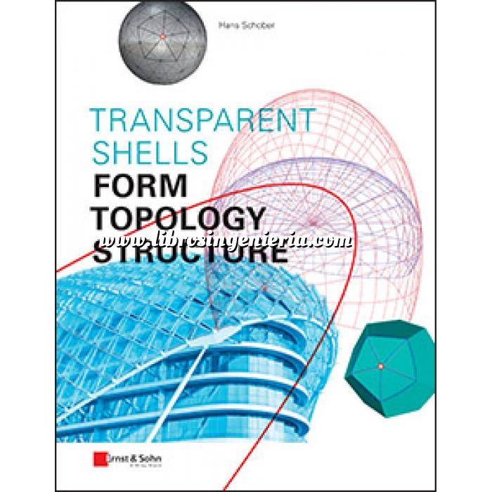 Imagen Teoría de estructuras Transparent Shells.Form, Topology, Structure