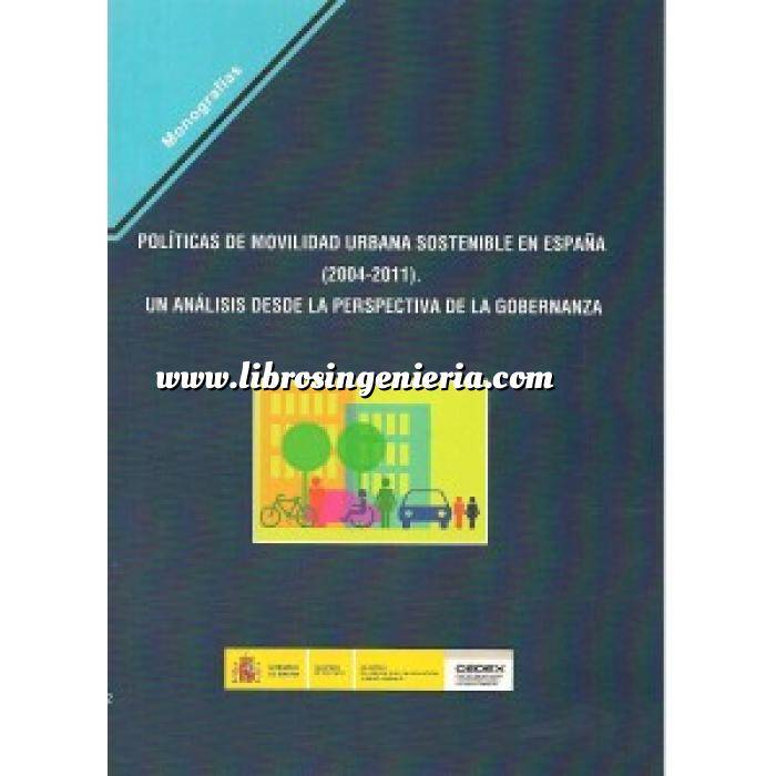 Imagen Tráfico y movilidad Políticas de Movilidad Urbana sostenible en España (2004-2011). Un análisis desde la perspectiva de la gobernanza.