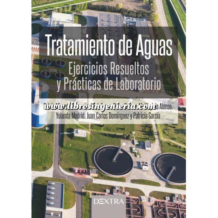 Imagen Tratamiento y depuración de aguas Tratamiento de Aguas. Ejercicios Resueltos y Prácticas de Laboratorio 