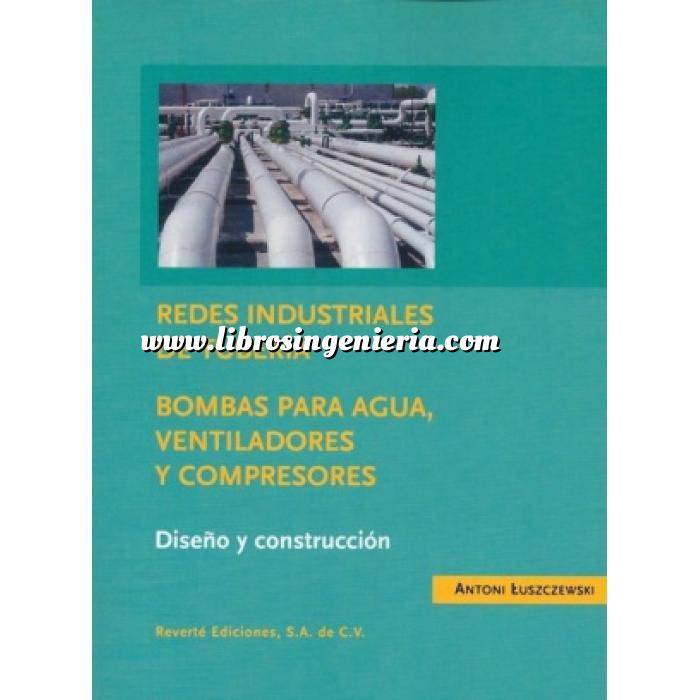 Imagen Tuberías Redes industriales de tubería. Bombas para agua, ventiladores y compresores. Diseño y construcción 