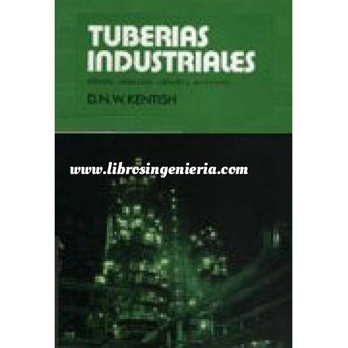 Imagen Tuberías Tuberías industriales. Diseño, selección, cálculo y accesorios 