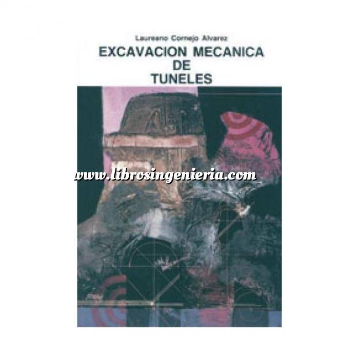 Imagen Túneles y obras subterráneas Excavación mecanica de tuneles