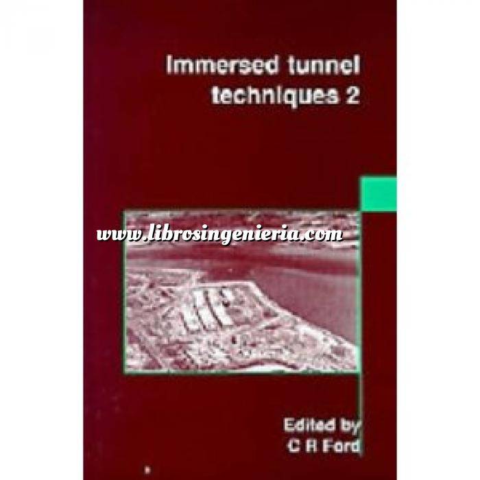 Imagen Túneles y obras subterráneas Immersed Tunnel Techniques 2