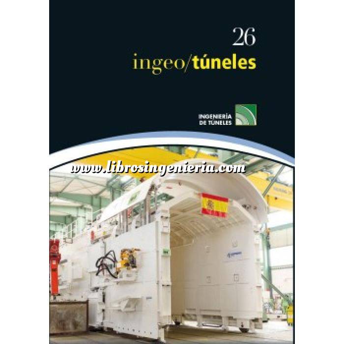 Imagen Túneles y obras subterráneas Ingeotúneles Vol. 26. Ingenieria de túneles