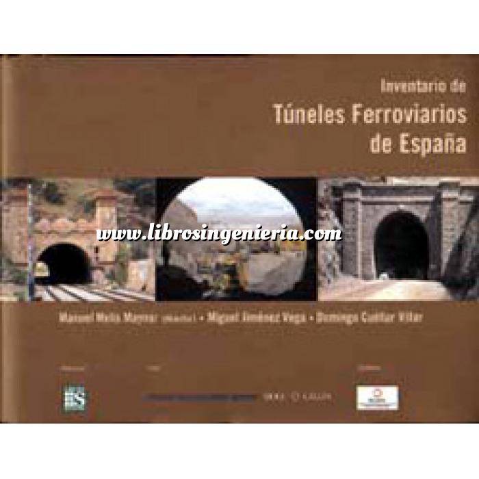 Imagen Túneles y obras subterráneas Inventario de túneles ferroviarios de España 