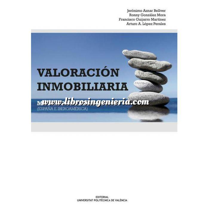 Imagen Valoraciones inmobiliarias
 Valoración inmobiliaria. Metodos y aplicaciones. España e Iberoamerica