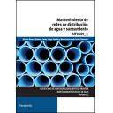 Abastecimiento de aguas y alcantarillado - Mantenimiento de redes de distribución de agua y saneamiento 