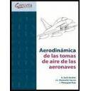 Aeronáutica
 - Aerodinámica de las tomas de aire de las aeronaves 